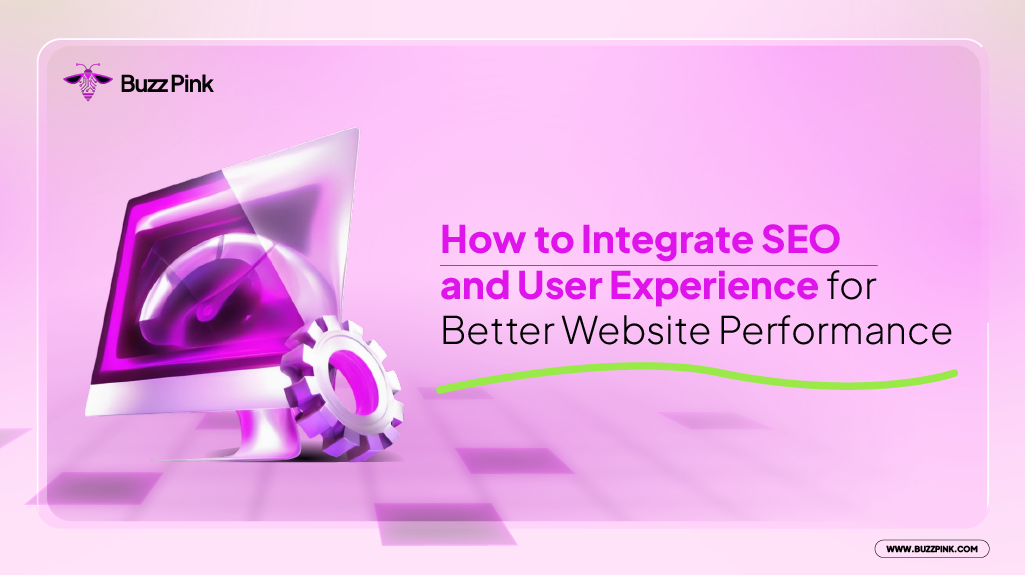 How to Integrate SEO and User Experience for Better Website Performance-01