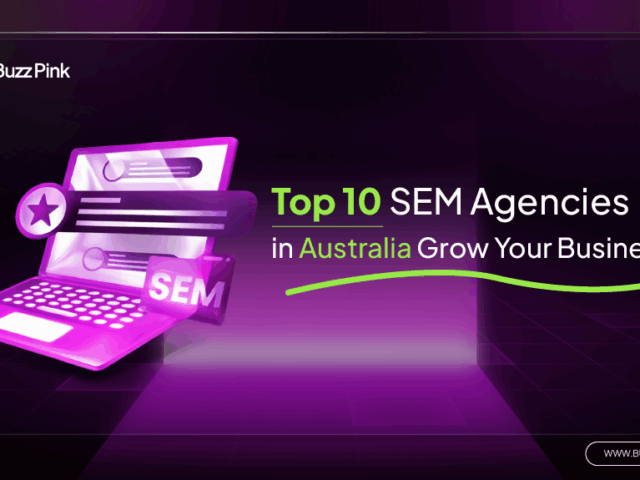 Top 10 SEM Agencies in Australia to Grow Your Business