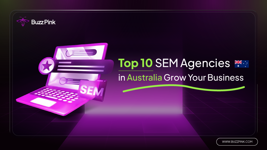 Top 10 SEM Agencies in Australia to Grow Your Business in Australia-01