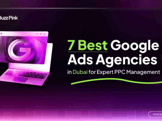 7 Best Google Ads Agencies in Dubai for Expert PPC Management