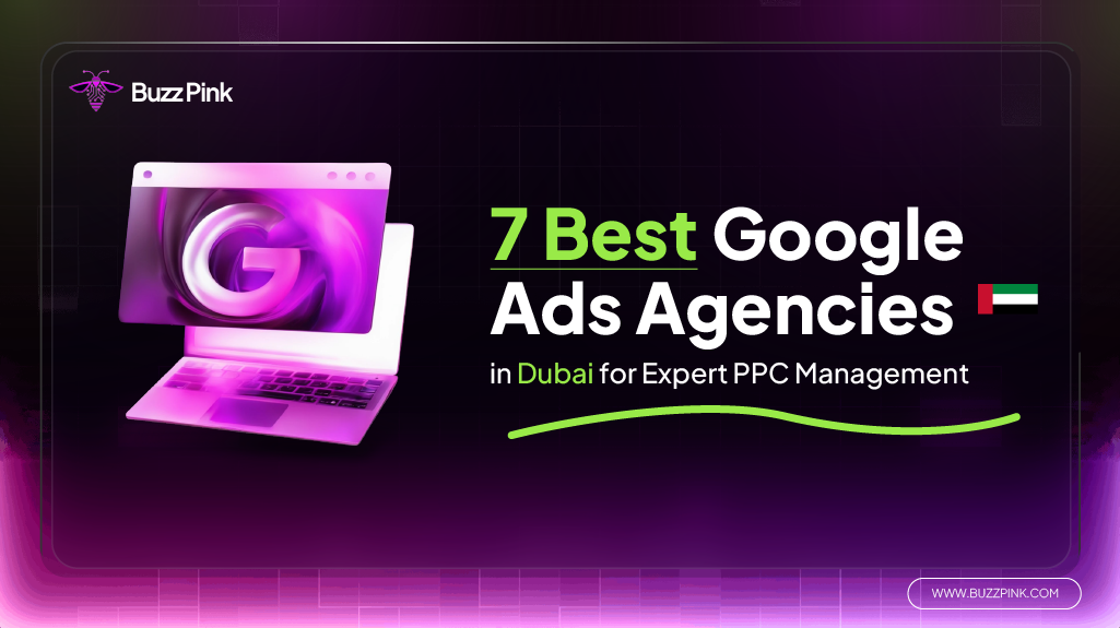 7 Best Google Ads Agencies in Dubai for Expert PPC Management-01
