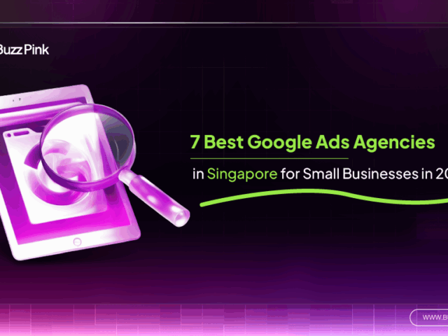 7 Best Google Ads Agencies in Singapore for Small Businesses in 2025