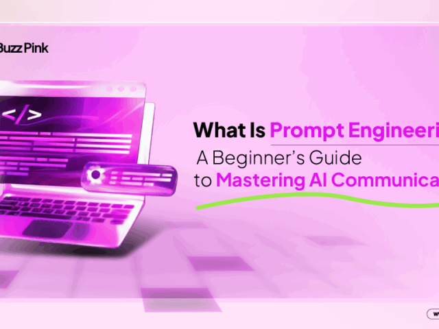 What Is Prompt Engineering? A Beginner’s Guide to Mastering AI Communication