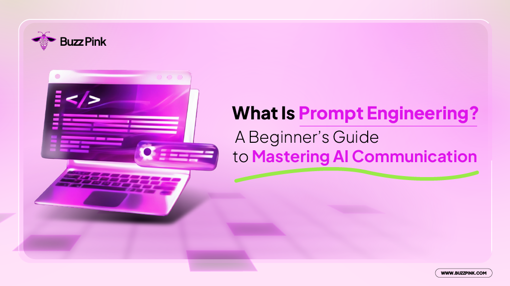 What Is Prompt Engineering A Beginner’s Guide to Mastering AI Communication-01
