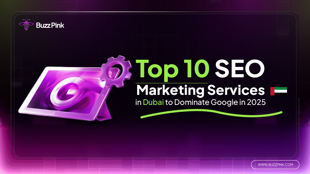 Top 10 SEO Marketing Services in Dubai to Dominate Google in 2025-01