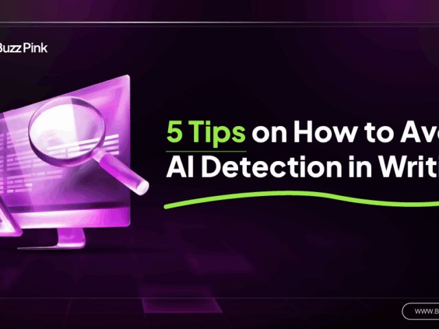 5 Tips on How to Avoid AI Detection in Writing