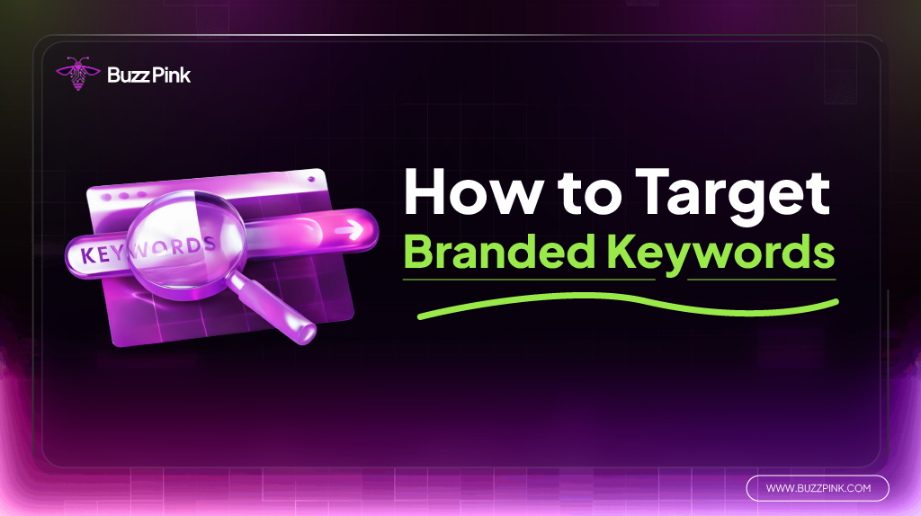 How to Target Branded Keywords A Comprehensive Explanation-01