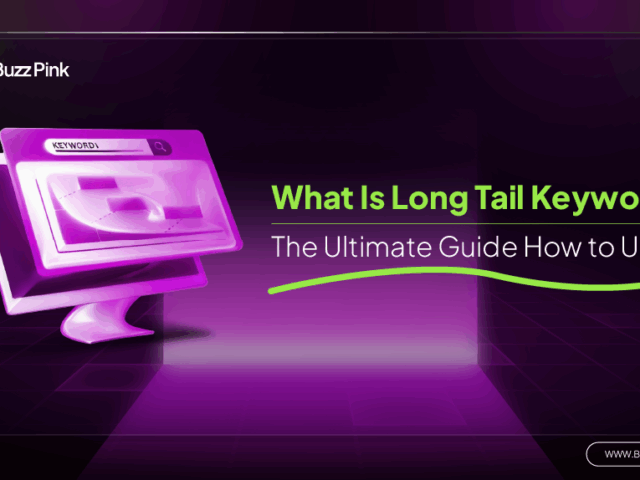 What Is Long Tail Keyword? The Ultimate Guide How to Use It
