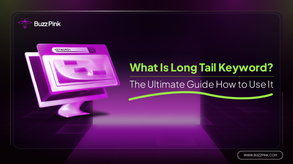 What Is Long Tail Keyword The Ultimate Guide How to Use It-01