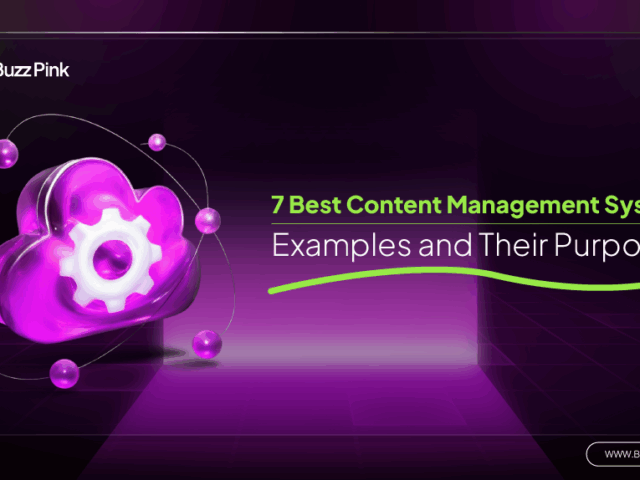 7 Best Content Management System Examples and Their Purposes