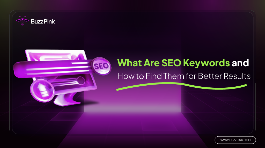 What Are SEO Keywords and How to Find Them for Better Results-01