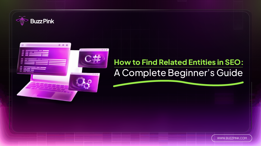 How to Find Related Entities in SEO A Complete Beginner’s Guide-01