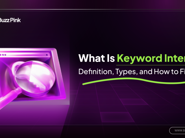 What Is Keyword Intent? Definition, Types, and How to Find It