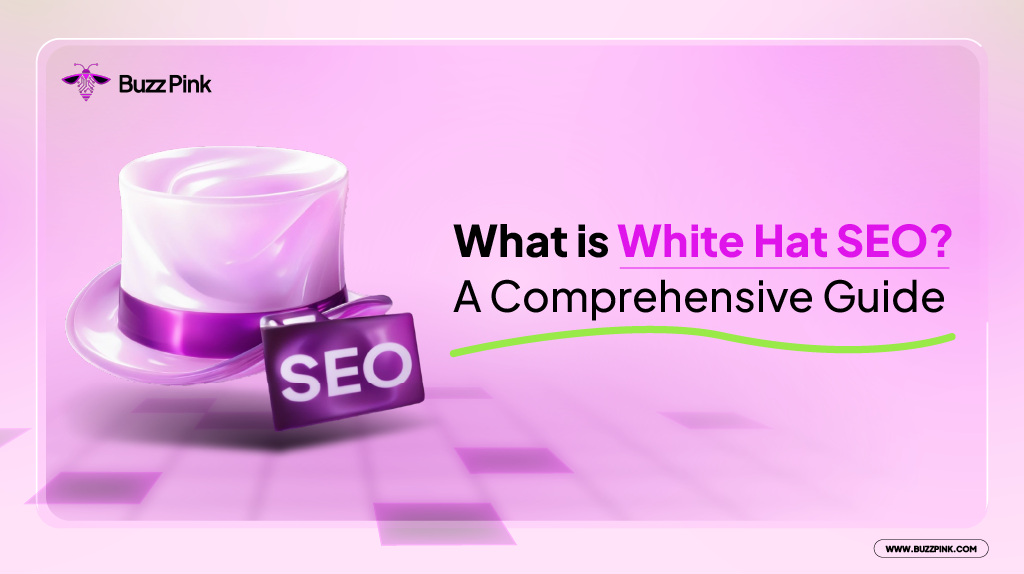 What is White Hat SEO A Comprehensive Guide-01