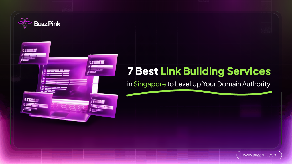7 Best Link Building Services in Singapore to Level Up Your Domain Authority-01
