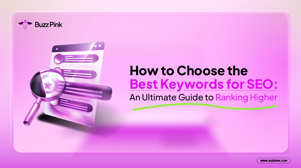 How to Choose the Best Keywords for SEO An Ultimate Guide to Ranking Higher-01