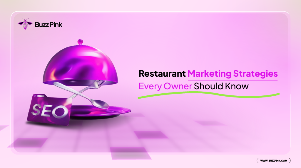 Restaurant Marketing Strategies Every Owner Should Know