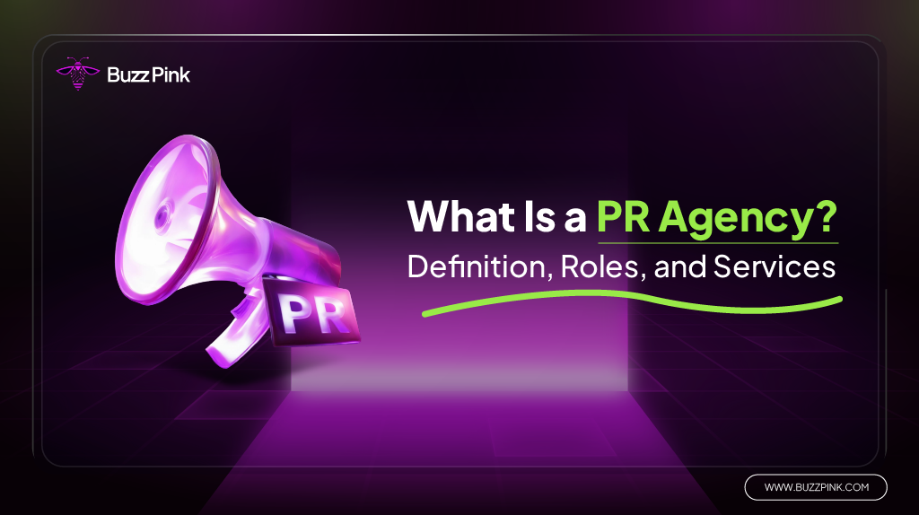 What Is a PR Agency? Definition, Roles, and Services